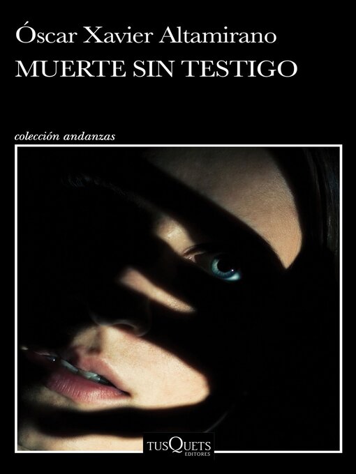 Title details for Muerte sin testigo by Óscar Xavier Altamirano - Available